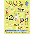 Messing Around on the Monkey Bars: and Other School Poems for Two Voices