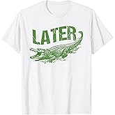 Funny Alligator Late Gator Puns T-Shirt