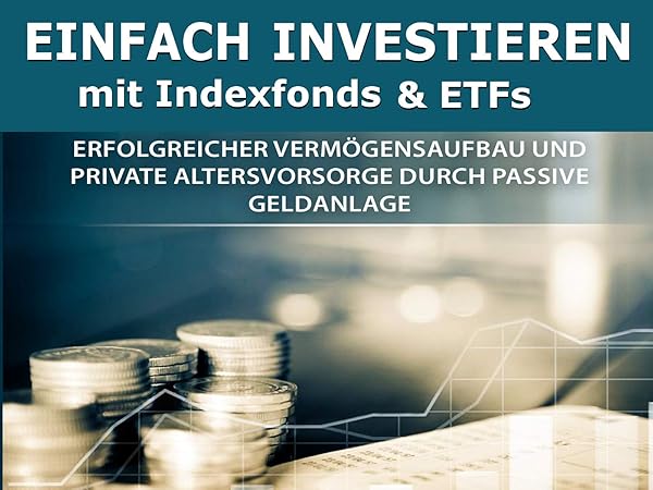Amazon.de: Einfach Investieren mit Indexfonds und ETFs ansehen | Prime ...
