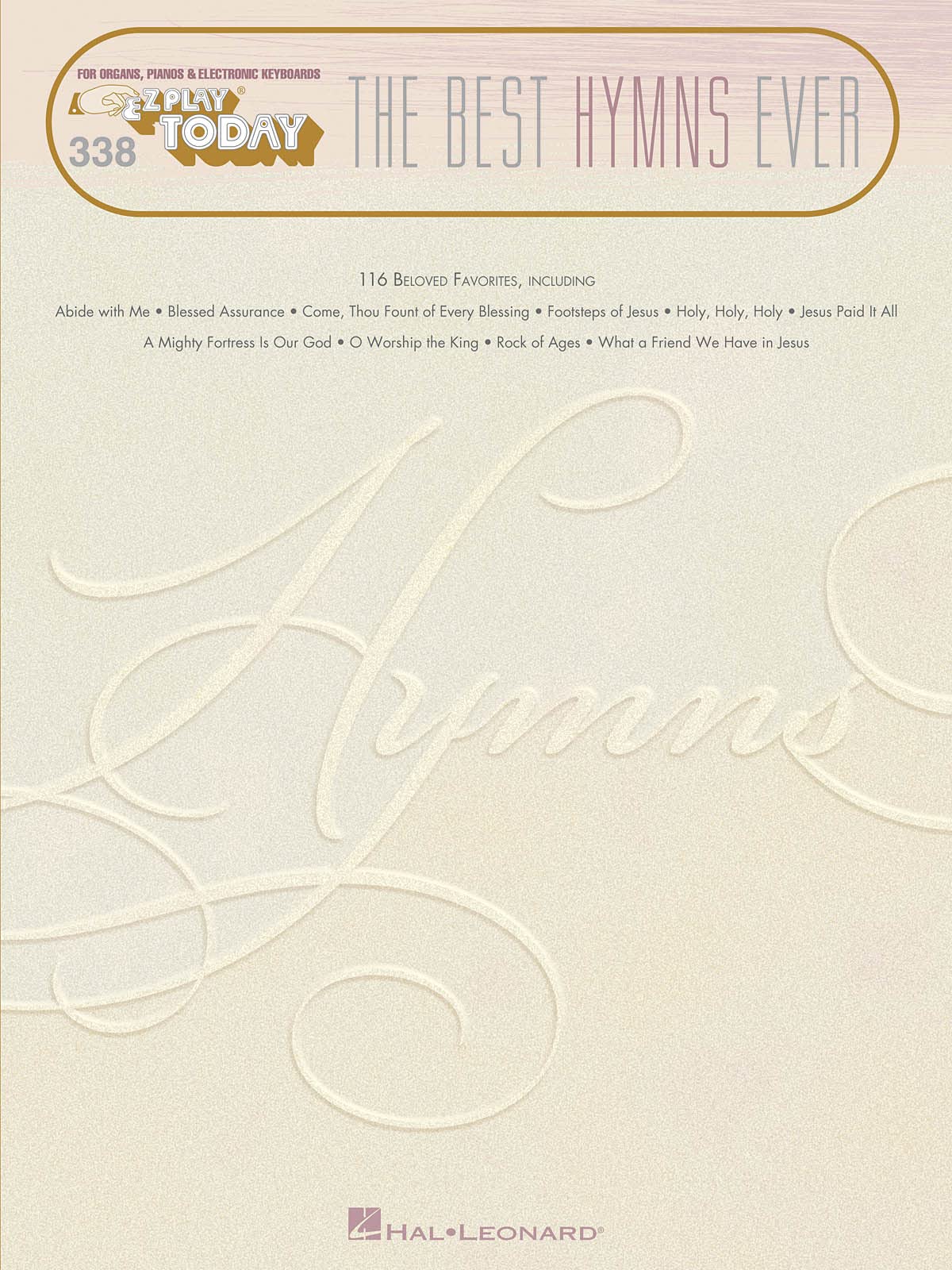 Ez Play Today Vol 338 The Best Hymns Ever Piano Book
