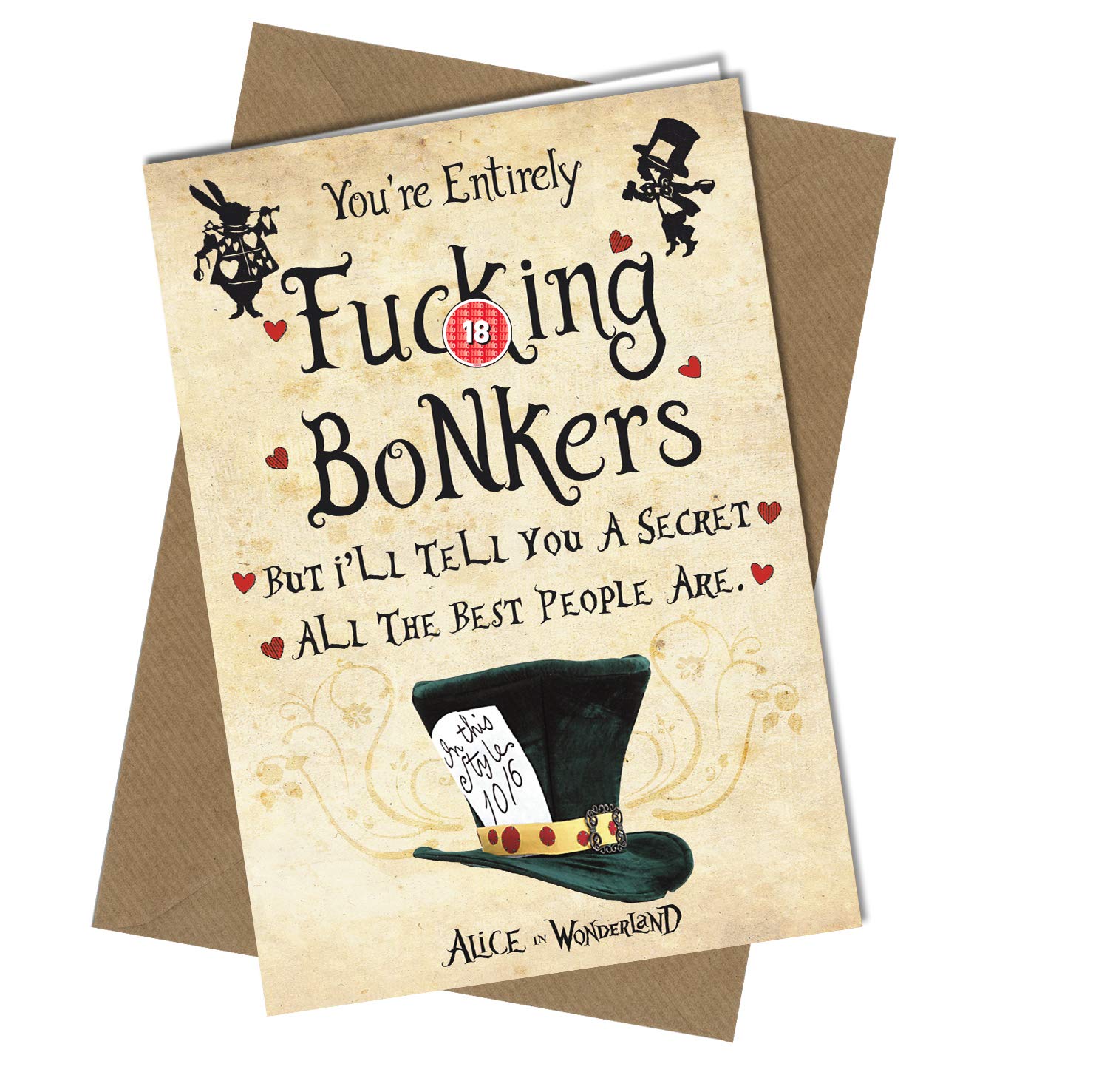 RUDE BIRTHDAY CARD/MOTHERS DAY/FATHERS DAY/VALENTINES/ANNIVERSARY Alice in Wonderland Rude Funny #659