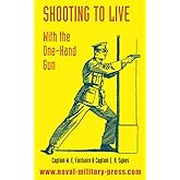SHOOTING TO LIVE With The One-Hand Gun