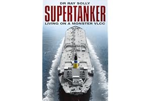 Supertanker: Living on a Monster VLCC