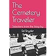 The Cemetery Traveler: Selections from the blog by