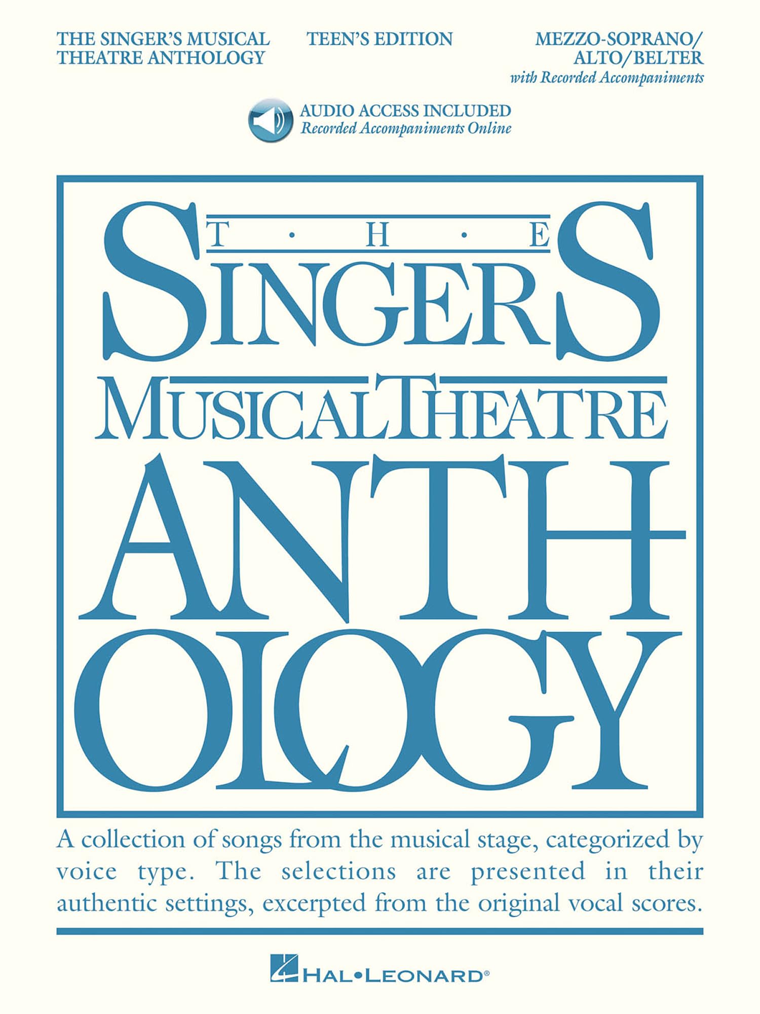 The Singer's Musical Theatre Anthology - Teen's Edition: Mezzo-Soprano/Alto/Belter Book/Online Audio Pack