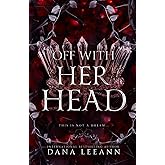 Off with Her Head: A Dark Villain Retelling