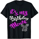 Birthday Celebration TeesIt's My Birthday Month Party T-Shirt T-ShirtOEKO-TEX STANDARD 100