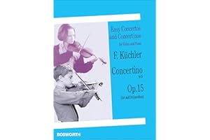 Concertino in D, Op. 15 (1st and 3rd position): Easy Concertos and Concertinos Series for Violin and Piano