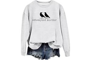 SAUIVD Attempted Murder Crows Sweatshirt for Women Raven Shirt Funny Birds Lover Tee Long Sleeve Birding Pullover Tops