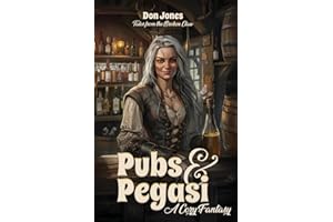 Pubs & Pegasi: Tales from the Broken Claw - A Cozy Fantasy