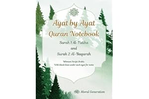 Ayat by Ayat Quran Notebook: Surah 1 Al-Fatiha and Surah 2 Al-Baqarah, Uthmani Script Arabic, with blank lines under each aya