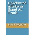 Unrebutted Affidavits Stand As Truth