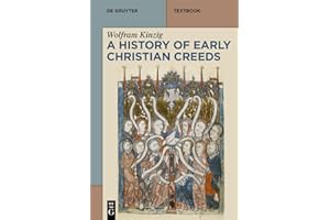A History of Early Christian Creeds
