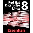 Red Hat Enterprise Linux 8 Essentials: Learn to install, administer and deploy RHEL 8 systems