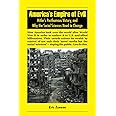 AMERICA’S EMPIRE OF EVIL: Hitler’s Posthumous Victory, and Why the Social Sciences Need to Change