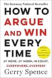 How to Argue and Win Every Time