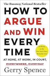 How to Argue and Win Every Time