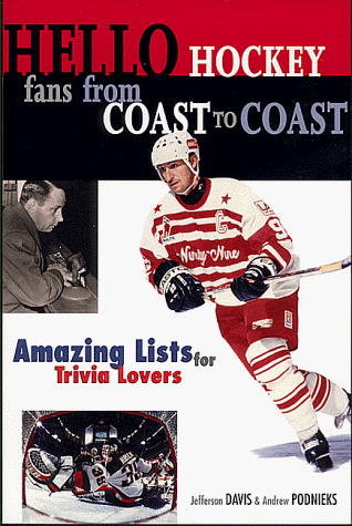 Download Hello Hockey Fans from Coast to Coast: Amazing Lists for Trivia Lovers