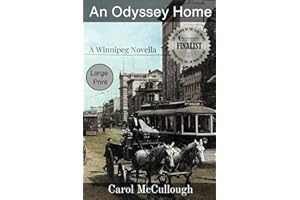 An Odyssey Home (Large Print): A Winnipeg Novella