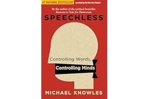 Speechless: Controlling Words, Controlling Minds