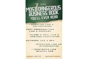 The Most Dangerous Business Book You'll Ever Read