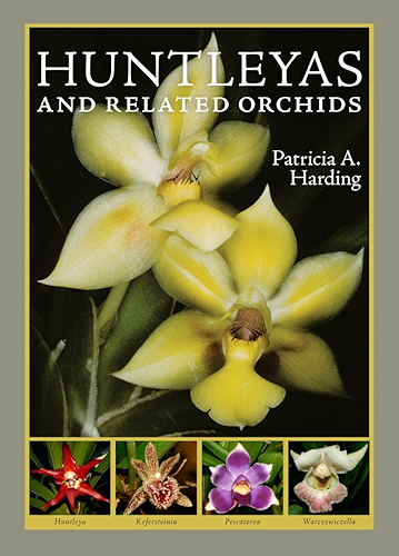 Download Huntleyas and Related Orchids (English Edition) PDF