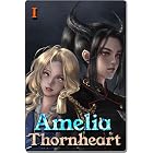Amelia Thornheart Book 1: A Sapphic Adventure Fantasy!