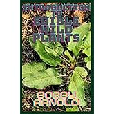 Introduction To Edible Wild Plants: The Essential Edible Plants and Recipes to Get Started