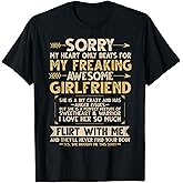 I Love My Freaking Awesome Girlfriend Shes a Bit Crazy Funny T-Shirt