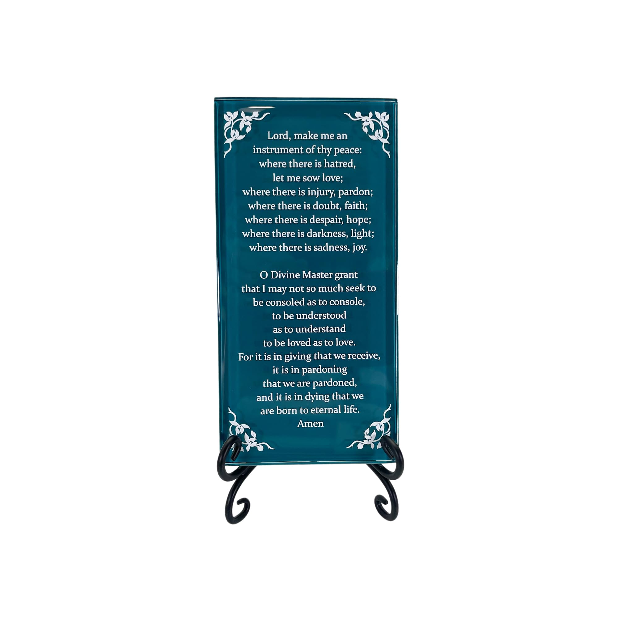The Prayer of St. Francis Inspirational Glass Plaque. Beloved Prayer Provides Encouragement For All. Includes Folding Easel. By Lifeforce Glass. Dark Teal.