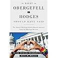 What Obergefell v. Hodges Should Have Said: The Nation's Top Legal Experts Rewrite America's Same-Sex Marriage Decision