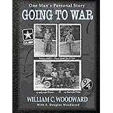 Going to War: One Man's Personal Story