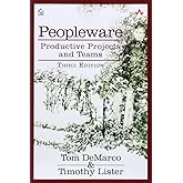 Peopleware: Productive Projects and Teams