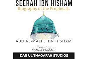 Seerah Ibn Hisham: Biography of the Prophet ﷺ