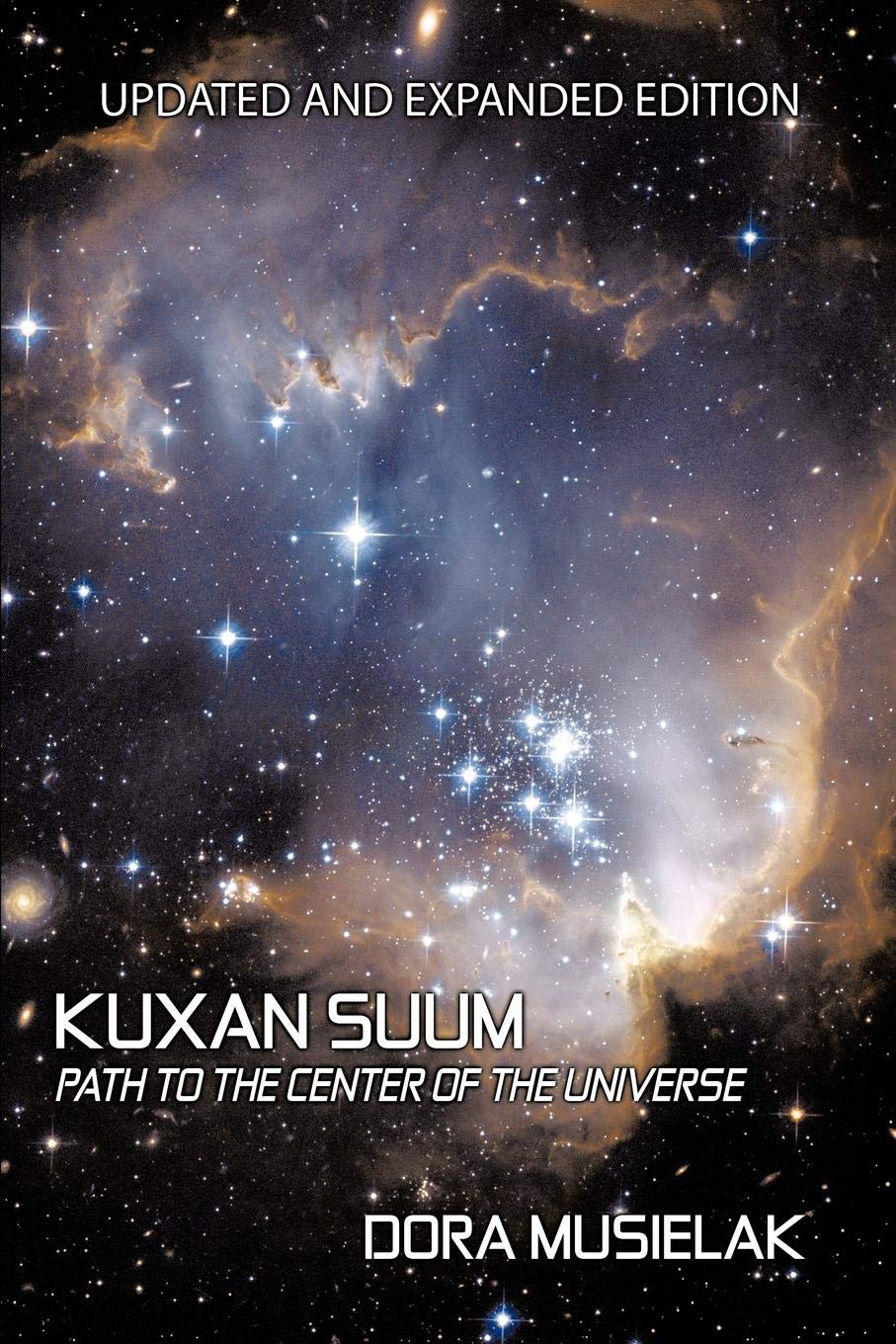 Kuxan Suum Path To The Center Of The Universe Musielak Dora 9781438952895 Amazon Com Books kuxan suum path to the center of the