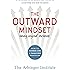 The Outward Mindset: Seeing Beyond Ourselves