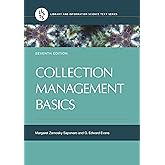 Collection Management Basics (Library and Information Science Text Series)