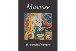 Matisse: The Pursuit of Harmony