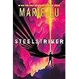 Steelstriker (Skyhunter Duology)