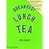 Breakfast, Lunch, Tea: The Many Little Meals of Rose Bakery: Rose ...