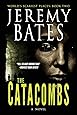 The Catacombs (World's Scariest Places Series) (Volume 2)