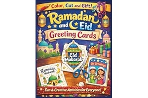 Ramadan and Eid Greeting Cards Coloring Book: Fun and Creative Activities for Everyone