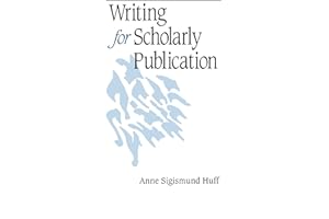 Writing for Scholarly Publication