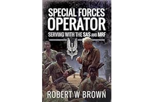 Special Forces Operator: Serving with the SAS and MRF