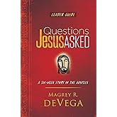 Questions Jesus Asked Leader Guide