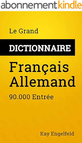 Download Le Grand Dictionnaire Français-Allemand: 90.000 Entrée (Dictionnaires t. 2) PDF