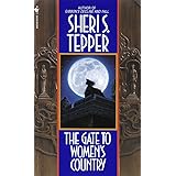 The Gate to Women's Country: A Novel