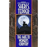 The Gate to Women's Country: A Novel
