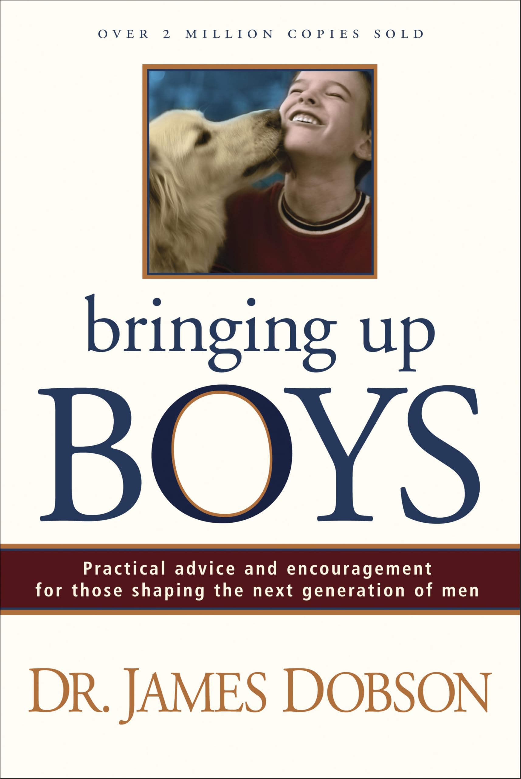 Photo 1 of Bringing Up Boys: Practical Advice and Encouragement for Those Shaping the Next Generation of Men