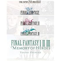 FINAL FANTASY I・II・III・IV・V・VI COLLECTIO Final Fantasy I-VI Collection Anniversary Edition